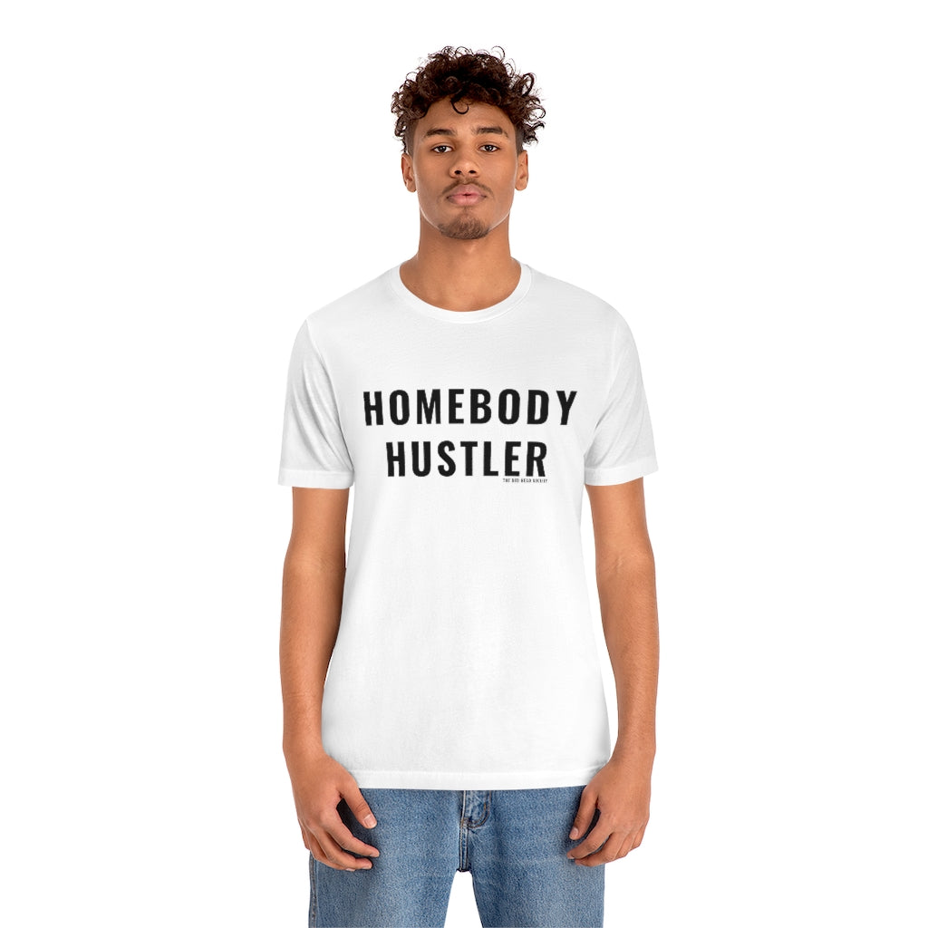Homebody Hustler_ML - Shop Bed Head Society